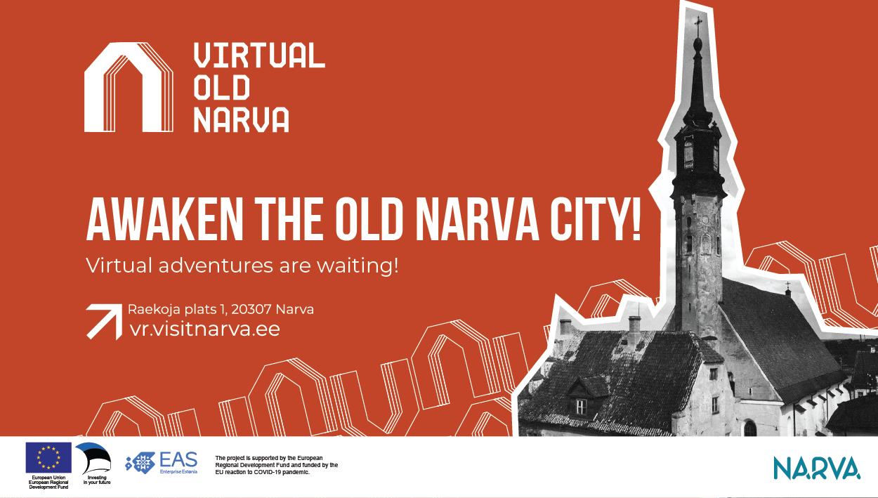 Virtual adventures in Narva